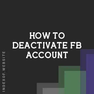 How to Deactivate FB account